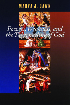 Paperback Powers, Weakness, and the Tabernacling of God Book