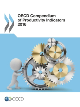 Paperback OECD Compendium of Productivity Indicators 2016 Book