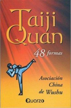 Paperback Taiji Quan. 48 formas (Spanish Edition) [Spanish] Book