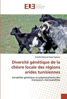 Paperback Diversité génétique de la chèvre locale des régions arides tunisiennes [French] Book