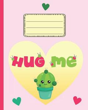 Paperback Hug Me Cute Cactus Notebook: For Girls, Pink Design Book