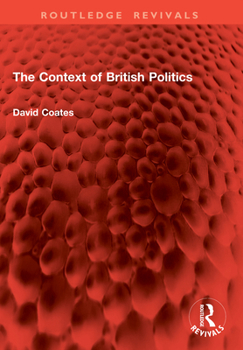 Paperback The Context of British Politics Book