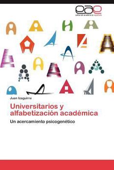 Paperback Universitarios y Alfabetizacion Academica [Spanish] Book
