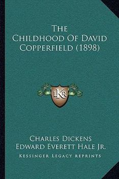 The Childhood Of David Copperfield
