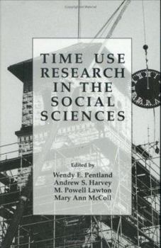 Hardcover Time Use Research in the Social Sciences Book