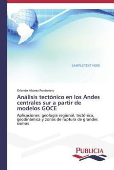 Paperback Análisis tectónico en los Andes centrales sur a partir de modelos GOCE [Spanish] Book
