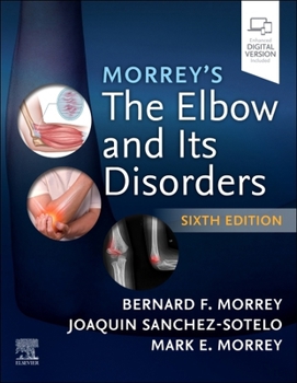Hardcover Morrey's the Elbow and Its Disorders Book