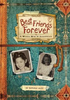 Paperback Best Friends Forever: A World War II Scrapbook Book