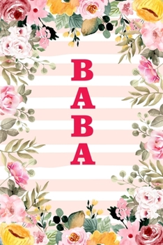 BABA: Family Relationship Word Calling Notebook, Cute Blank Lined Journal, Fam Name Writing Note (Pink Flower Floral Stripe Style)