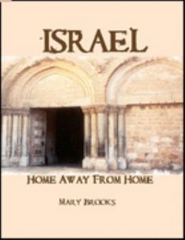 Hardcover Israel: Home Away from Home Book