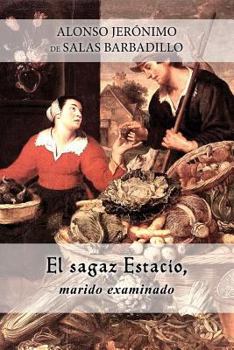 Paperback El sagaz Estacio, marido examinado [Spanish] Book