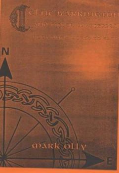 Celtic Warrington and Other Mysteries: North to East Bk. 1
