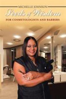 Paperback Seeds of Wisdom for Cosmetologists and Barbers Book