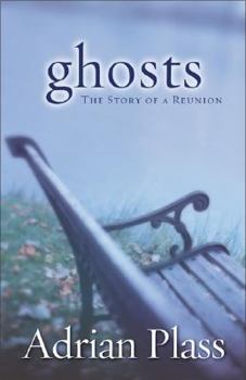 Paperback Ghosts: The Story of a Reunion Book