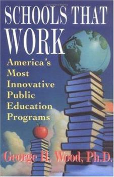 Paperback Schools That Work: America's Most Innovative Public Education Programs Book