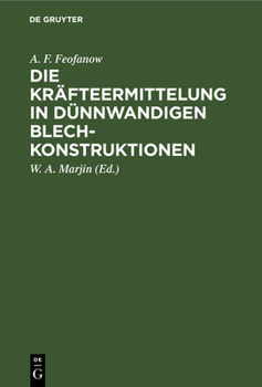 Hardcover Die Kräfteermittelung in Dünnwandigen Blechkonstruktionen [German] Book