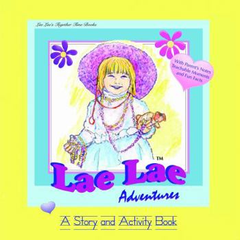 Paperback Lae Lae Adventures: a paperback book series for 2 to 6 year olds (The Lae Lae Collection) Book