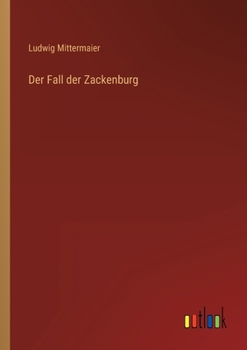 Der Fall der Zackenburg