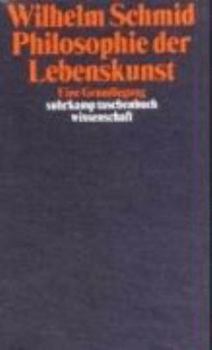 Paperback Philosophie der Lebenskunst: Eine Grundlegung (Suhrkamp Taschenbuch Wissenschaft) (German Edition) [German] Book