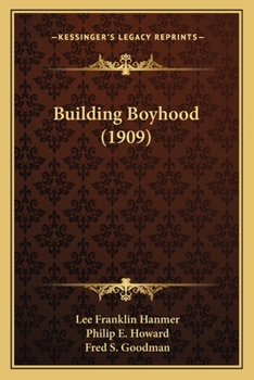 Paperback Building Boyhood (1909) Book