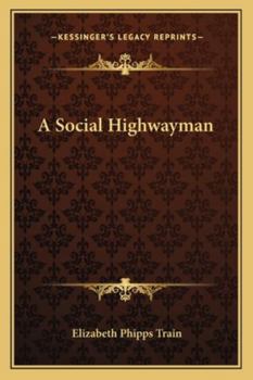 Paperback A Social Highwayman Book