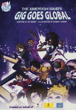 Paperback The Junkroom Band's Gig Goes Global Book