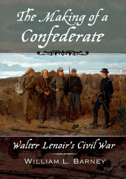 Hardcover The Making of a Confederate Book