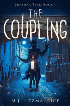 Paperback The Coupling: Demons work best in the dark (Shasha's Team) Book