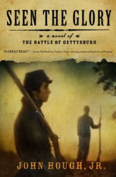 Hardcover Seen the Glory: A Novel of the Battle of Gettysburg Book