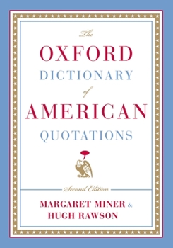 Hardcover The Oxford Dictionary of American Quotations Book