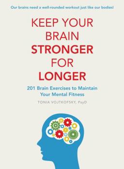 Paperback Keep Your Brain Stronger for Longer Book