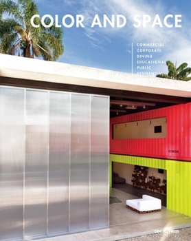 Hardcover Color and Space: In Architecture and Interior Design Book