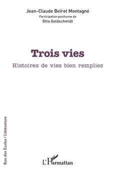 Paperback Trois vies [French] Book