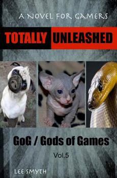 Paperback Totally Unleashed: A Novel for Gamers Book