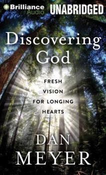 Audio CD Discovering God: Fresh Vision for Longing Hearts Book