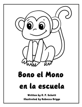 Paperback Bono el mono en la escuela (Spanish Edition) [Spanish] Book