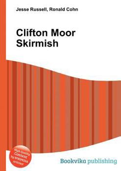 Paperback Clifton Moor Skirmish Book