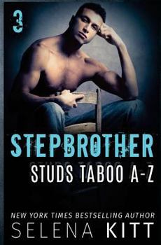Stepbrother Studs: Taboo A-Z Boxed Set Volume 3