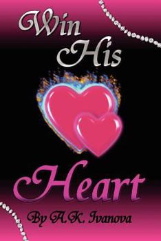 Paperback Win His Heart Book