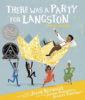 Hardcover There Was a Party for Langston: (Caldecott Honor & Coretta Scott King Illustrator Honor) Book