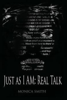 Paperback Just as I Am: Real Talk Book