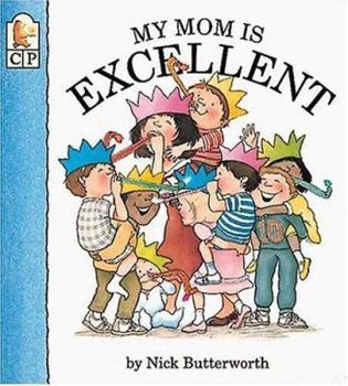 Paperback My Mom Is Excellent Book