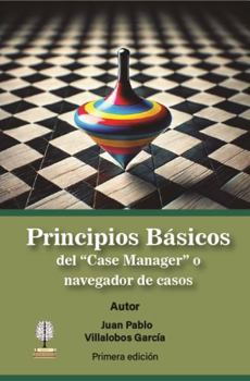 Paperback Principios Básicos del "Case Manager" o navegador de casos (Spanish Edition) [Spanish] Book