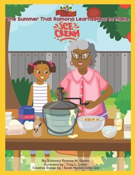 Paperback The Summer That Ramona Learns How to Make Ice Cream Book