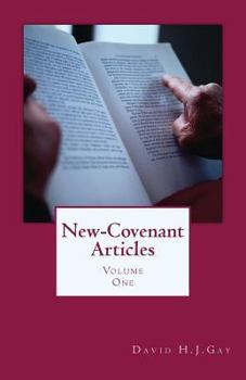 Paperback New-Covenant Articles: Volume One Book