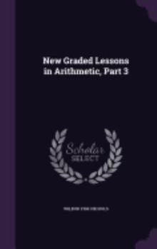 Hardcover New Graded Lessons in Arithmetic, Part 3 Book