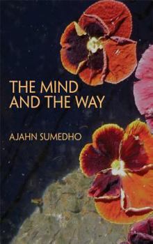 Paperback The Mind and the Way: Buddhist Reflections on Life Book