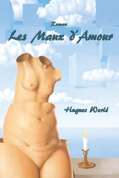 Paperback Les Maux d'Amour [French] Book