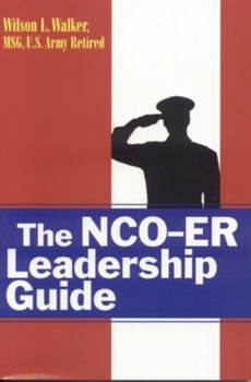 Paperback The Nco-Er Leadership Guide Book