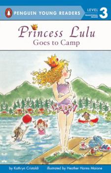 School & Library Binding Princess Lulu Goes to Camp Book